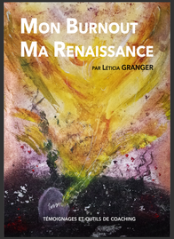 livre par Léticia Granger "mon burnout ma renaissance"